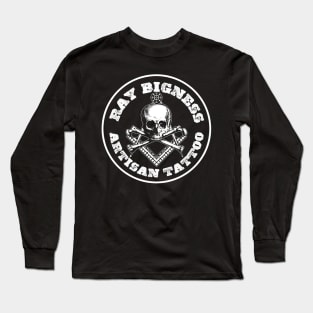 RAY BIGNESS - ARTISAN TATTOO Long Sleeve T-Shirt